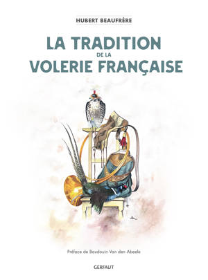 Tradition de la volerie française