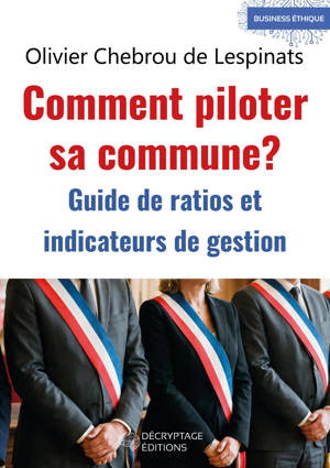Comment piloter sa commune ?