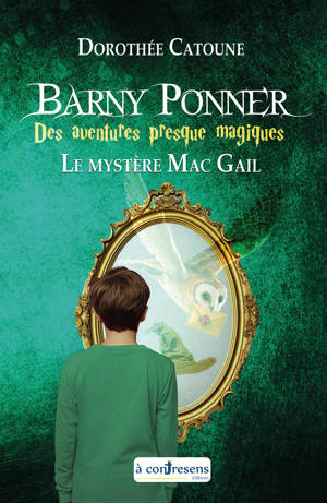 Barny Ponner - Le mystère Mac Gail
