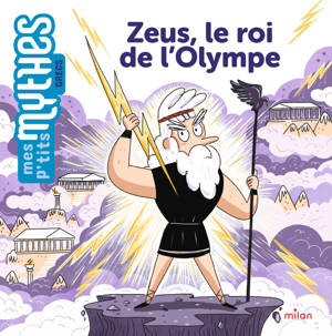 Zeus, le roi de l'Olympe