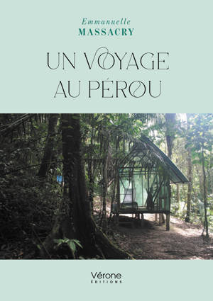 Un voyage au Pérou