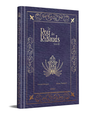 Le Roy des Ribauds T3 Collector
