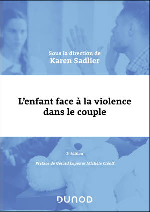 L'enfant face à la violence dans le couple - 2e éd.