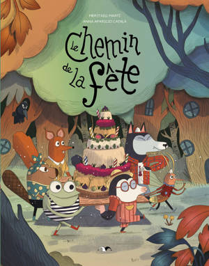 LE CHEMIN DE LA FETE