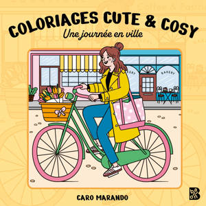 Coloriages cute & cosy - Une journée en ville