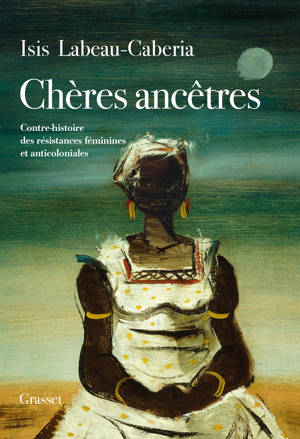 Chères ancêtres
