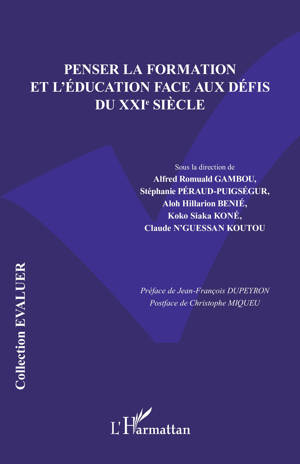 Penser la formation et l’éducation face aux défis du XXIe siècle