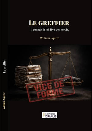 Le greffier - Il connaît la loi, il va s'en servir