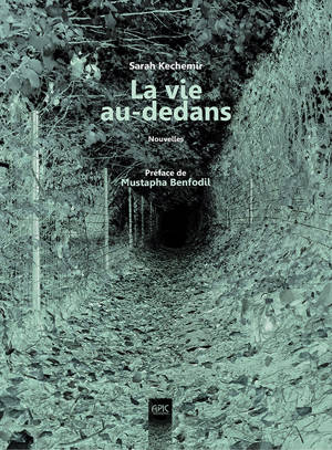 La vie au-dedans