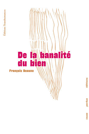 De la banalité du bien