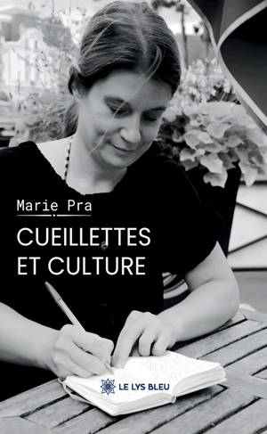 Cueillettes et culture