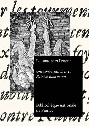 La poudre et l'encre - Une conversation avec Patrick Boucheron