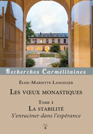 Les voeux monastiques Tome 01