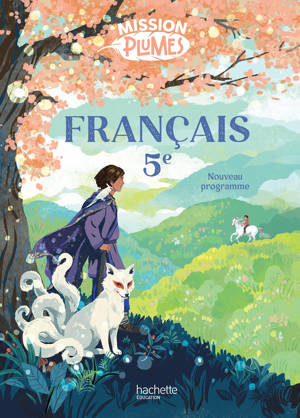 Mission Plumes 5e - Livre élève - Ed. 2026