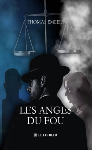 Les anges du fou
