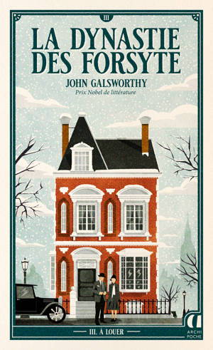 La Dynastie des Forsyte - Tome 3 A louer