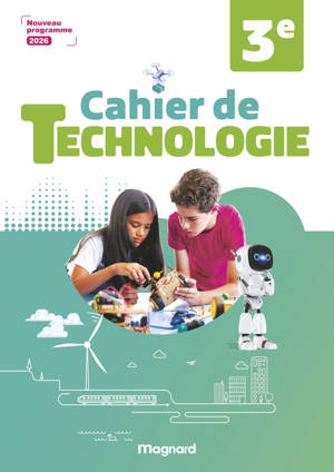 Technologie 3e (2026) - Cahier d'activités