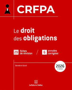 CRFPA 2026 - Le droit des obligations. 3e éd.