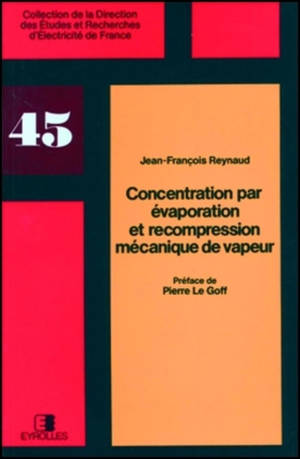 Concentration par évaporation et recompression mécanique de vapeur