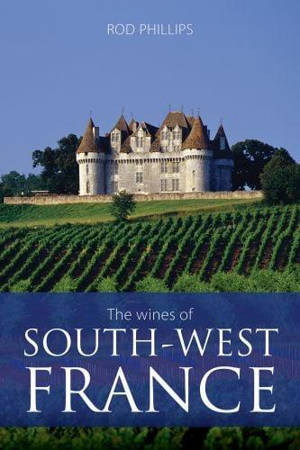 The Wines of South-West France /anglais