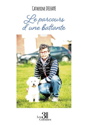 Le parcours d'une battante