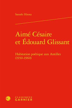 Aimé Césaire et Édouard Glissant