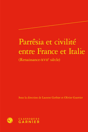 Parrêsia et civilité entre France et Italie