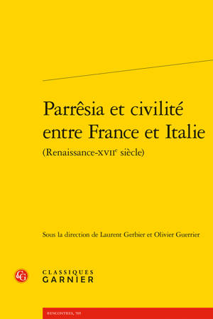 Parrêsia et civilité entre France et Italie