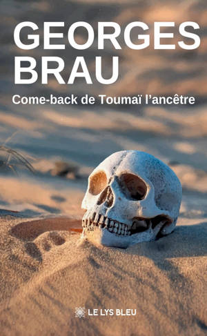 Come-back de Toumaï l'ancêtre