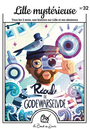 N°32 Lille mystérieuse - Raoul de Godewarsvelde