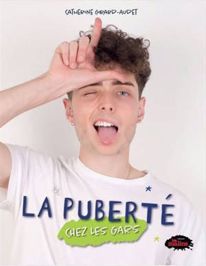 LA PUBERTE CHEZ LES GARS