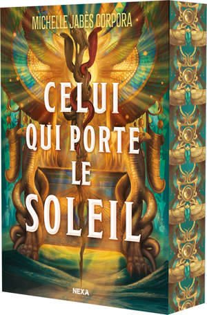 Celui qui porte le soleil - Tome 01 Le Trône de Khetara (broché)