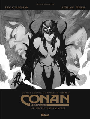Conan le Cimmérien - Une sorcière viendra au monde N&B