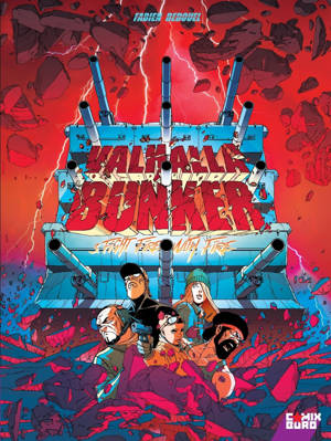 Valhalla Bunker - Tome 03