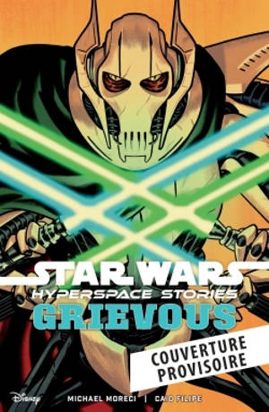 Star Wars - Hyperspace stories : Grievous