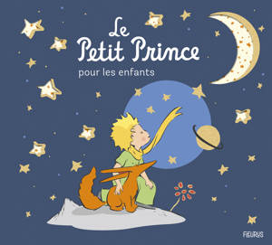 Le Petit Prince pour les enfants spécial 80 ans