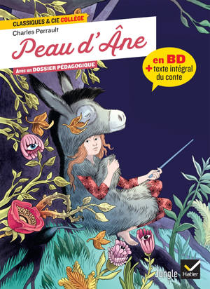 Peau d'Âne - BD & conte de Perrault