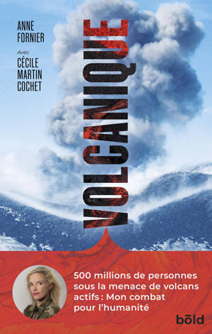 VOLCANIQUE - Une femme au coeur des volcans