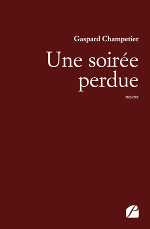 Une soirée perdue
