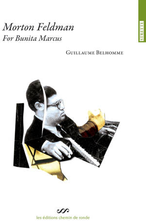 Morton Feldman. For Bunita Marcus