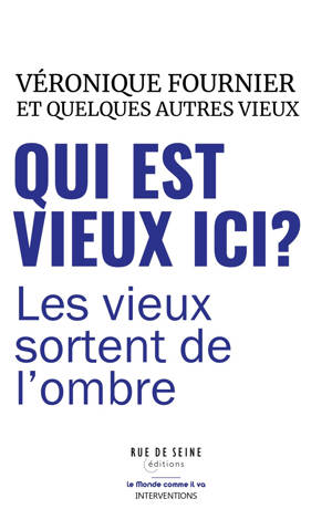 Qui est vieux ici ?