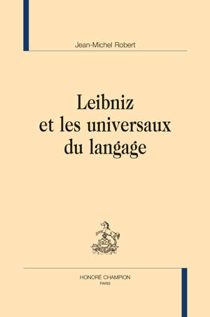 LEIBNIZ ET LES UNIVERSAUX DU LANGAGE