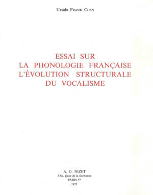 Essai sur la phonologie française, l'évolution structurale du vocalisme