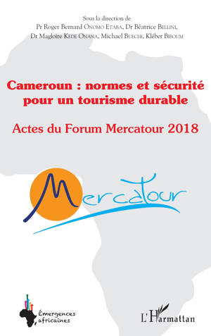 Cameroun : normes et sécurité pour un tourisme durable