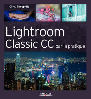 Lightroom Classic CC par la pratique