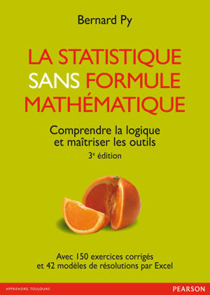 La Statistique sans formule mathématique - 3e édition