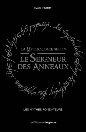 La mythologie selon le seigneur des anneaux