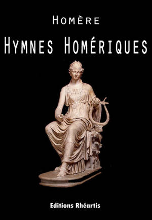 Homère - Les hymnes Homérique