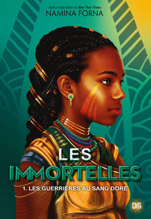 Les Immortelles (broché) - Tome 01 Les Guerrières au sang doré