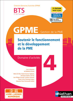 Soutenir fonct. dévelop. de la PME BTS Gestion PME 1e/2e années (DOM ACT GPME) Livre + licence élève